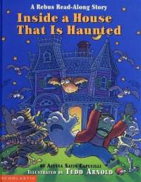 Image of Inside a house that is haunted : a rebus read-along story