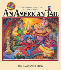 Image of An American Tail : the illustrated story