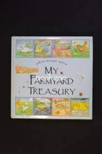 Image of My farmyard treasury : three minute tales