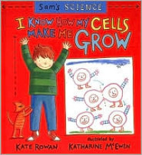 Image of I know how my cells make me grow