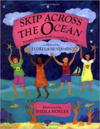 Image of Skip across the ocean : nursery rhymes from around the world