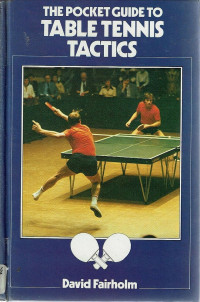 Image of The pocket guide to table tennis tactics