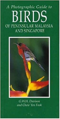 Image of A photographic guide to birds of Peninsular Malaysia and Singapore