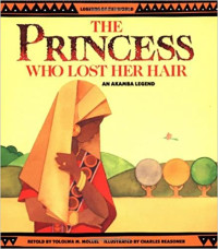Image of The princess who lost her hair : an Akamba legend