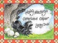 Image of Hairy Maclary's caterwaul caper