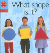 Image of What shape is it?