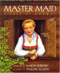 Image of Master Maid : a tale of Norway