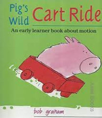 Image of Pig's wild cart ride : an early learner book about motion