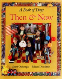 Image of Then and now : a book of days
