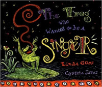 Image of The frog who wanted to be a singer