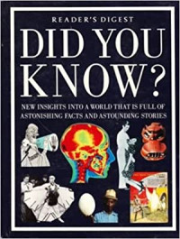 Image of Did you know? : new insights into a world that is full of astonishing stories and astounding facts