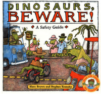 Image of Dinosaurs, beware! : a safety guide