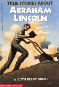 Image of True stories about Abraham Lincoln