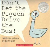 Image of Don't let the pigeon drive the bus!