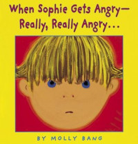 Image of When Sophie gets angry--really, really angry....