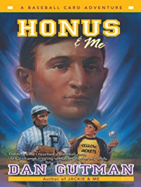 Image of Honus and me : a baseball card adventure