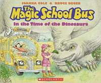Image of The magic school bus : in the time of the dinosaurs
