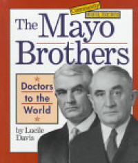 Image of The Mayo brothers : doctors to the world