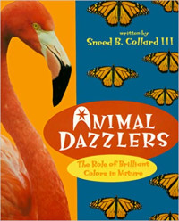 Image of Animal dazzlers : the role of brilliant colors in nature