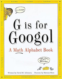 Image of G is for googol : a math alphabet book