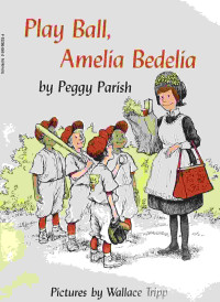 Image of Play ball, Amelia Bedelia