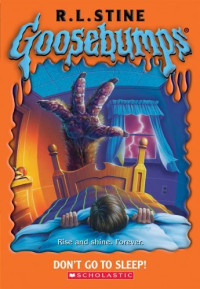 Image of Goosebumps : don't go to sleep!