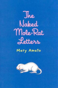 Image of The naked mole-rat letters