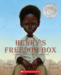 Image of Henry's freedom box : a true story from the underground railroad