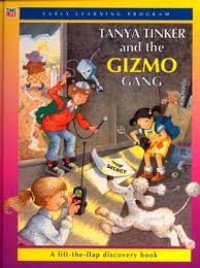 Image of Tanya Tinker and the Gizmo gang