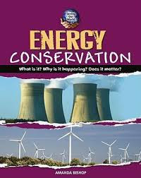 Image of Energy conservation : what is it? why is it happening? does it matter?