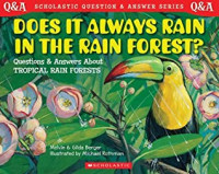 Image of Does it always rain in the rain forest? : questions and answers about tropical rain forests
