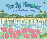 Image of Ten sly piranhas : a counting story in reverse