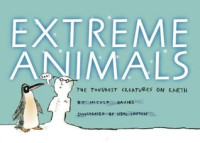 Image of Extreme animals : the toughest creatures on Earth