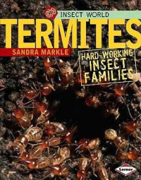 Image of Termites : hardworking insect families