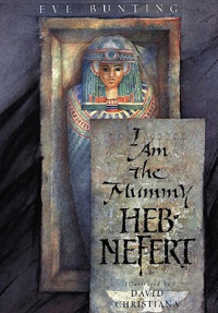 Image of I am the mummy Heb-Nefert