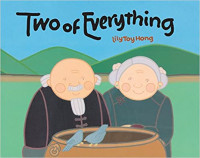 Image of Two of everything : a Chinese folktale