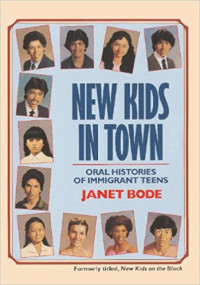Image of New kids in town : oral histories of immigrant teens