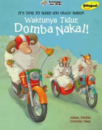 Image of It's time to sleep, you crazy sheep! : waktunya tidur, domba nakal!