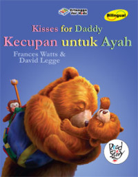 Image of Kisses for daddy : kecupan untuk ayah