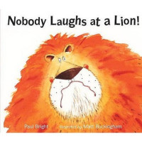 Image of Nobody laughs at a lion! : tidak ada yang menertawai singa!
