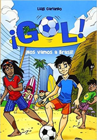 Image of Gol! : sekarang.... Semua ke Brasil!