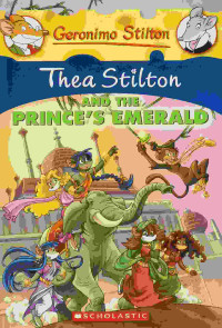 Image of Thea Stilton and the prince's emerald