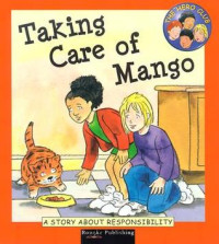 Image of Taking care of Mango : a story about responsibility