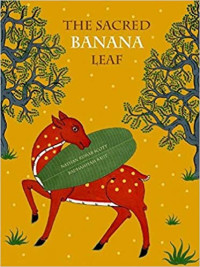 Image of The sacred banana leaf : an Indonesian trickster tale