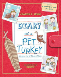 Image of Diary of a pet turkey : based on a true story