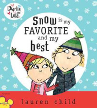 Image of Snow is my favorite and my best