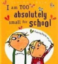 Image of I am too absolutely small for school