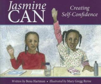 Image of Jasmine can : creating self-confidence