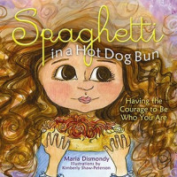 Image of Spaghetti in a hot dog bun : having the courage to be who you are