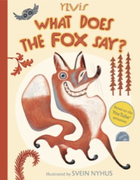Image of What does the fox say?
